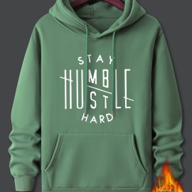 Stay Humble & Hustle Men's Graphic Print Hoodie - Casual Pullover Sweatshirt for Winter Fall - Streetwear Gift